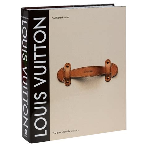 louis vuitton the birth of modern luxury book buy|Louis Vuitton: The Birth of Modern Luxury Updated Edition.